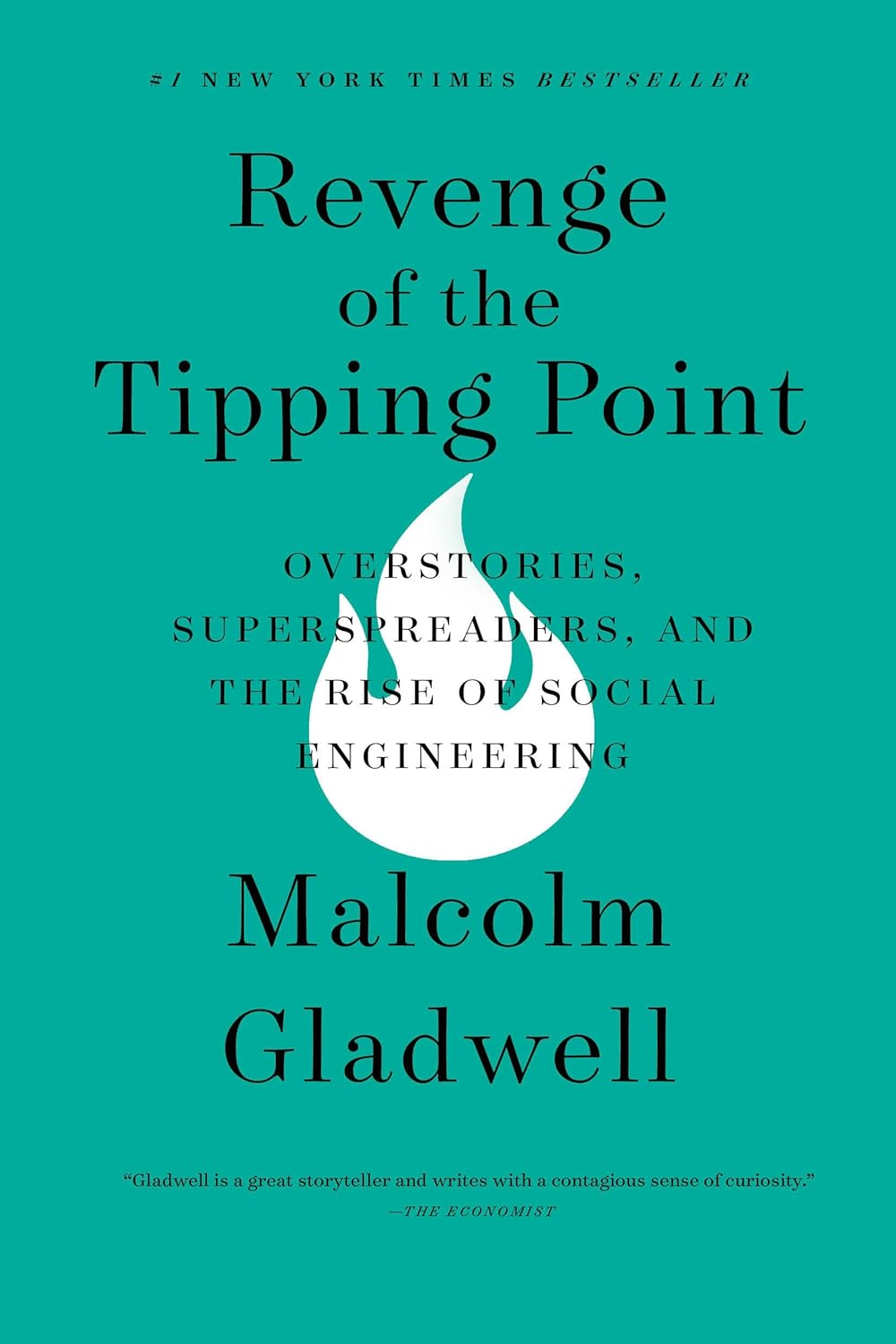 Revenge of the Tipping Point: Overstories, Superspreaders, and the Rise of Social Engineering